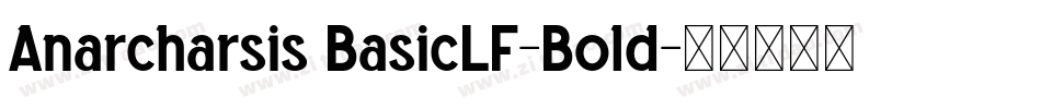 Anarcharsis BasicLF-Bold字体转换
